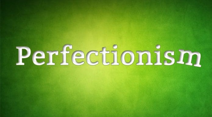 perfectionists