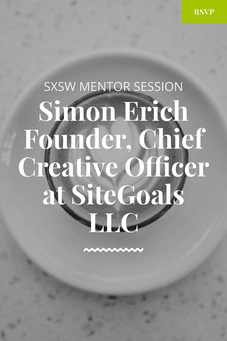sxsw mentor session with simon erich
