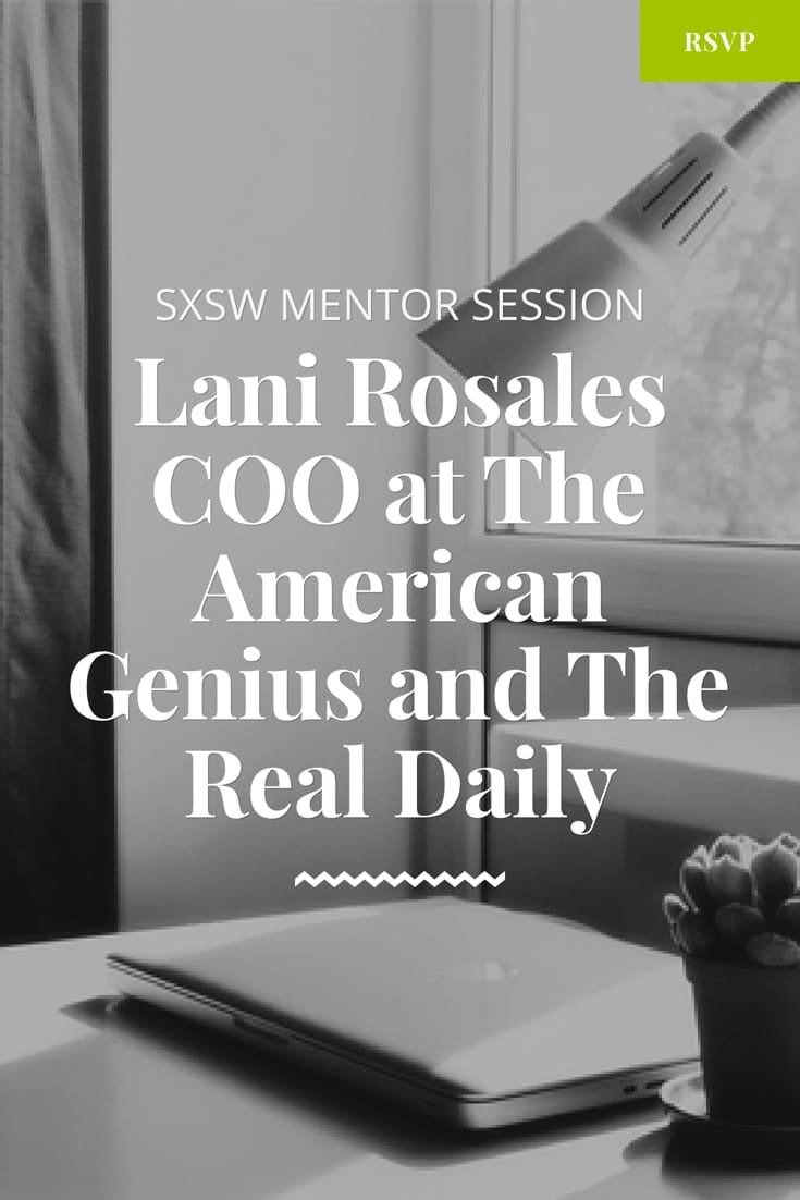 sxsw mentor session with lani rosales