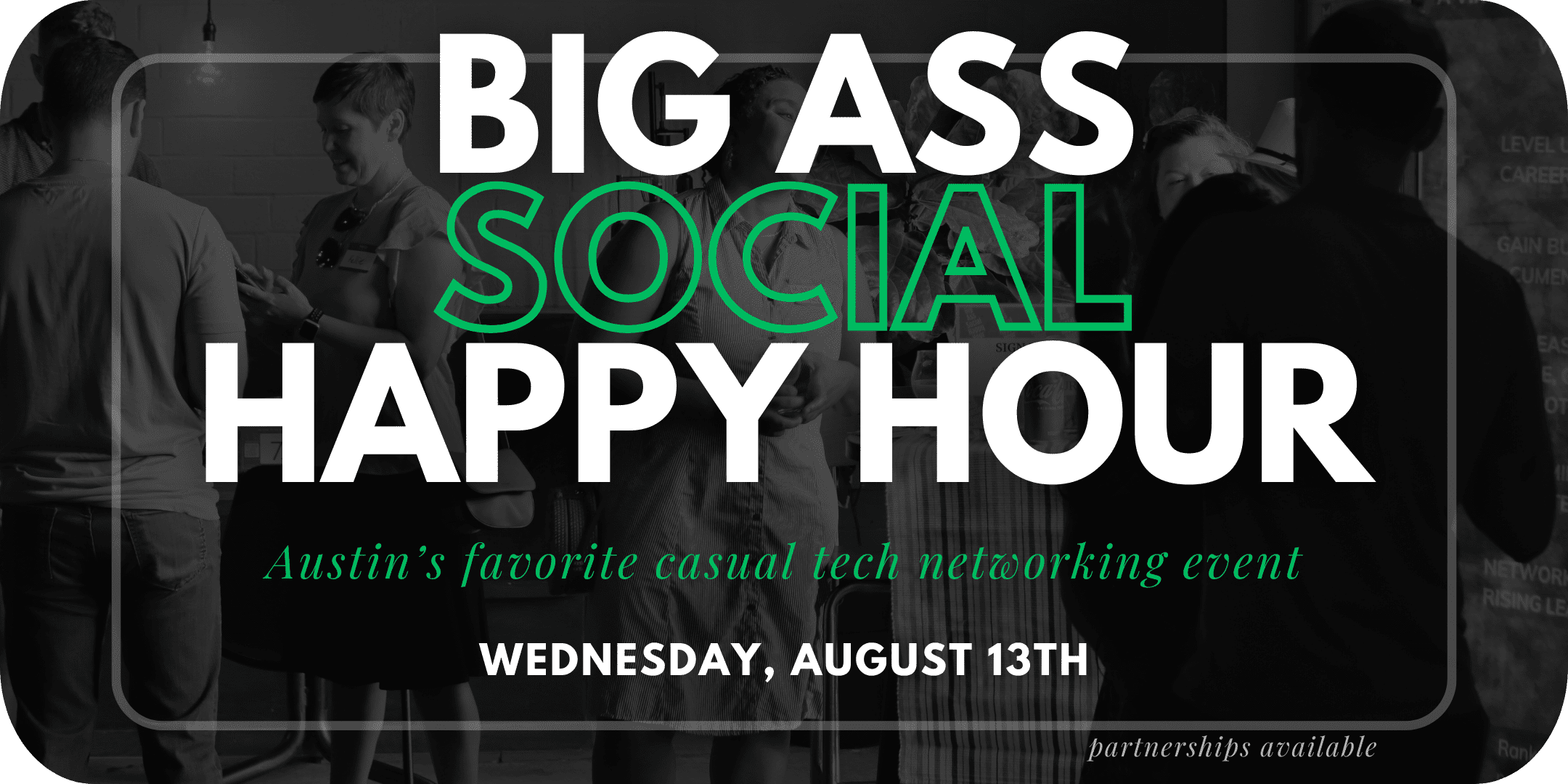 Big Ass Social Happy Hour invitation (Austin tech networking event)