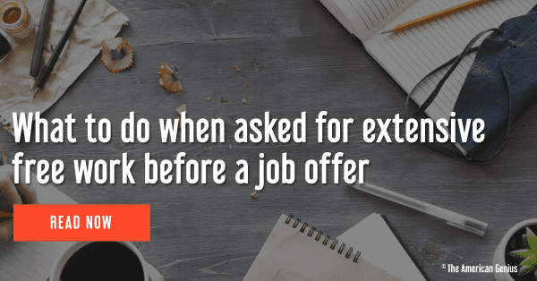 What to do when asked for extensive free work before a job offer