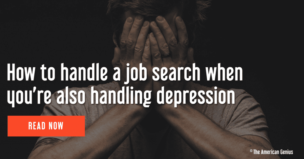 How to handle a job search when you're also handling depression